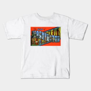 Greetings from the State of Washington - Vintage Large Letter Postcard Kids T-Shirt